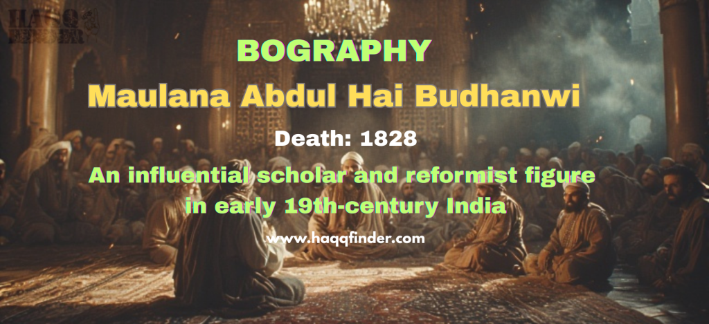 Maulana abdul hai budhwani al-dehlvi biography