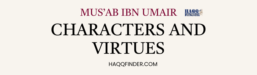 Mus'ab ibn Umair's Virtues