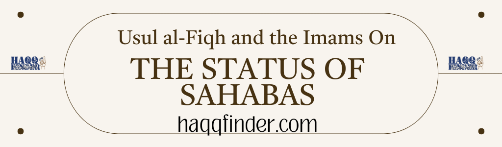 The status of Companions based on Usul al fiqh and imamas