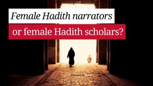 Women Scholars in Hadith science