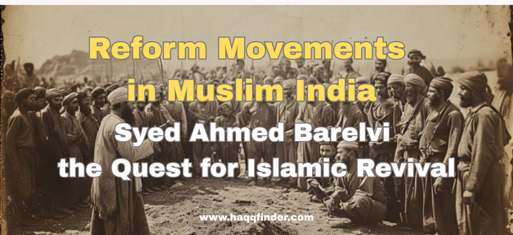 Muslim Reform Movements In India