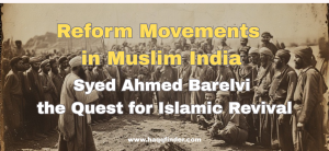 Muslim Reform Movements In India
