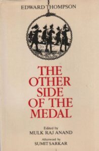 The Other Side of the Medal by Edward J. Thompson BOOK REVIEW