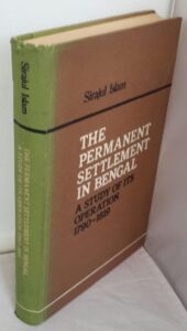 The permanent settlement in Bengal by Sirajul Islam Book Review