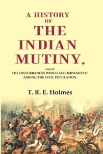 A History of the Indian Mutiny Book REVIEW