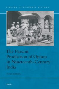 The Peasant Production of Opium in Nineteenth-Century India REVIEW