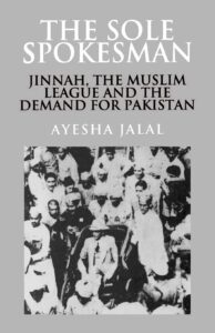 The Sole Spokesman by Ayesha Jalal Book Review