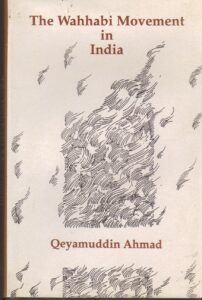 The Wahhabi Movement in India Book Review