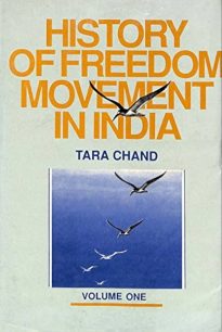 History of the Freedom Movement in India. Volume I. BOOK REVIEW